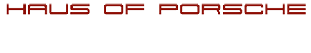 Haus of Porsche Haus of Porsche